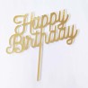 Happy Birthday Diagonal Gold Mirror Plexiglass Cake Topper
